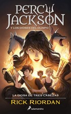 Percy Jackson y los dioses del Olimpo: La diosa de tres cabezas / Wrath of the T