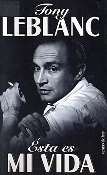 Esta Es Mi Vida von Le Blanc, Tony | Buch | Zustand gut