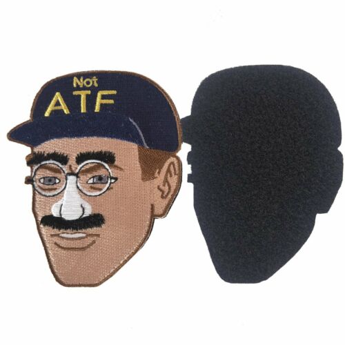 NOT ATF Guy Meme 4" Tall Embroidered Morale Patch - Fast Shipping - Picture 1 of 2