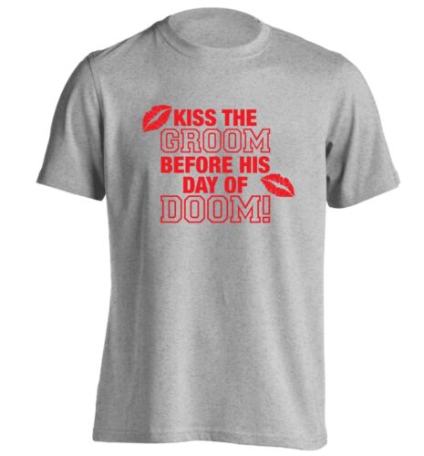 Kiss the groom before his day of doom, t-shirt wedding stag party sarcastic 5203 - Picture 10 of 14