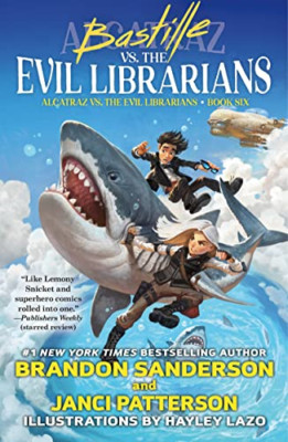 Bastille vs. the Evil Librarians (Alcatraz Versus the E - Paperback NEW Sanderso