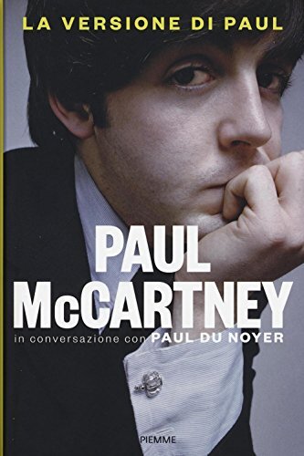 9788856656374 La versione di Paul. In conversazione con Paul Du Noyer - Paul McC