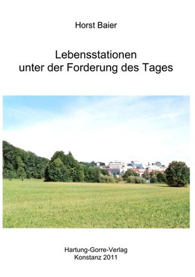Lebensstationen unter der Forderung des Tages Horst Baier Taschenbuch 148 S.