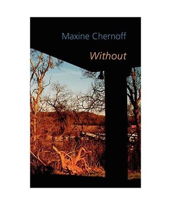 Without, Maxine Chernoff