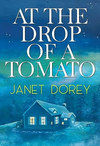 At The Drop of a Tomato.by Dorey  New 9781804391587 Fast Free Shipping**