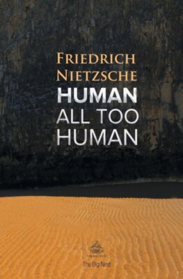 Nietzsche - Human All Too Human  A Book For Free Spirits - New paperb - X555z