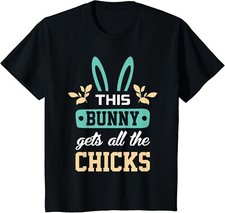 Kids Boys Easter Funny This Bunny Get s All The Chicks T-Shirt