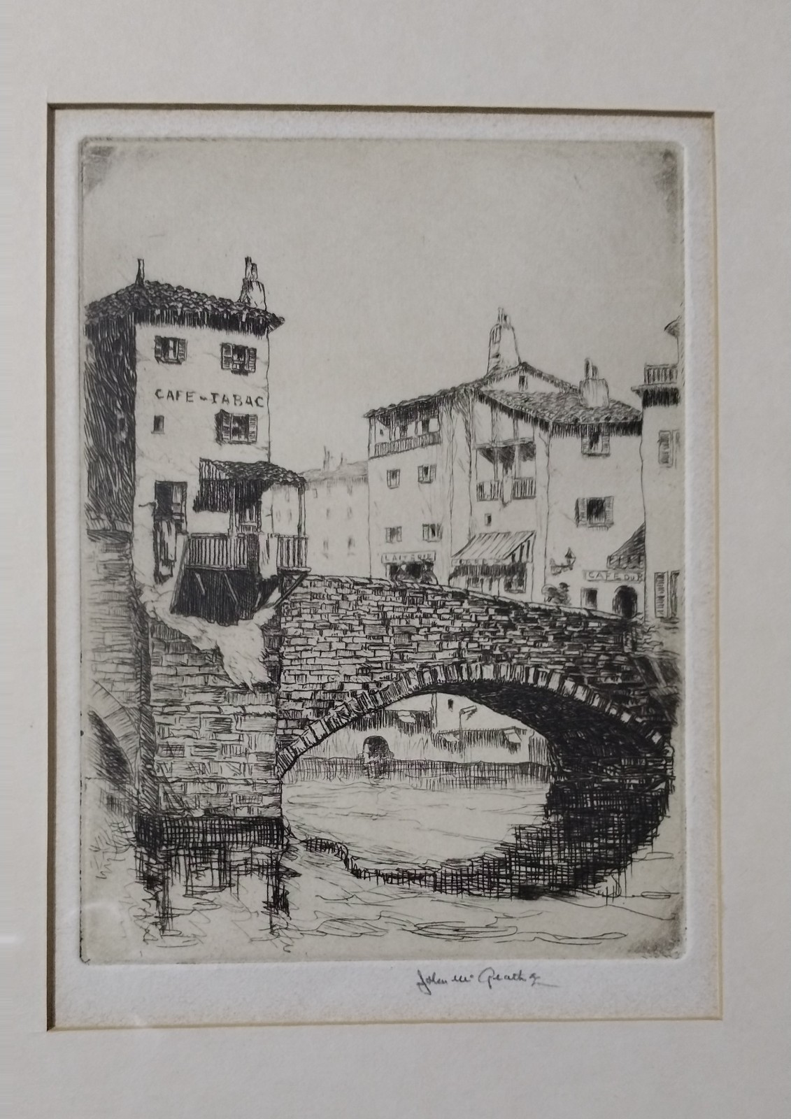 John Mcgrath Original Proof Etching Cafe-Tabac And Stone Bridge