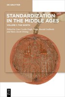 Standardization In The Middle Ages | Volume 1: The North | Engh (U. A.) | Buch