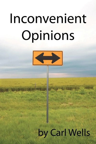 Carl Wells | Inconvenient Opinions | Taschenbuch | Englisch (2011) | Authorhouse-image