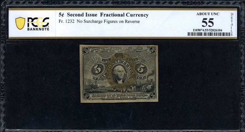5 Cent Second Issue Fractional Currency PCGS 55 About UNC