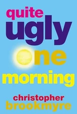 Quite Ugly One Morning by Brookmyre, Christopher Paperback / softback Book The