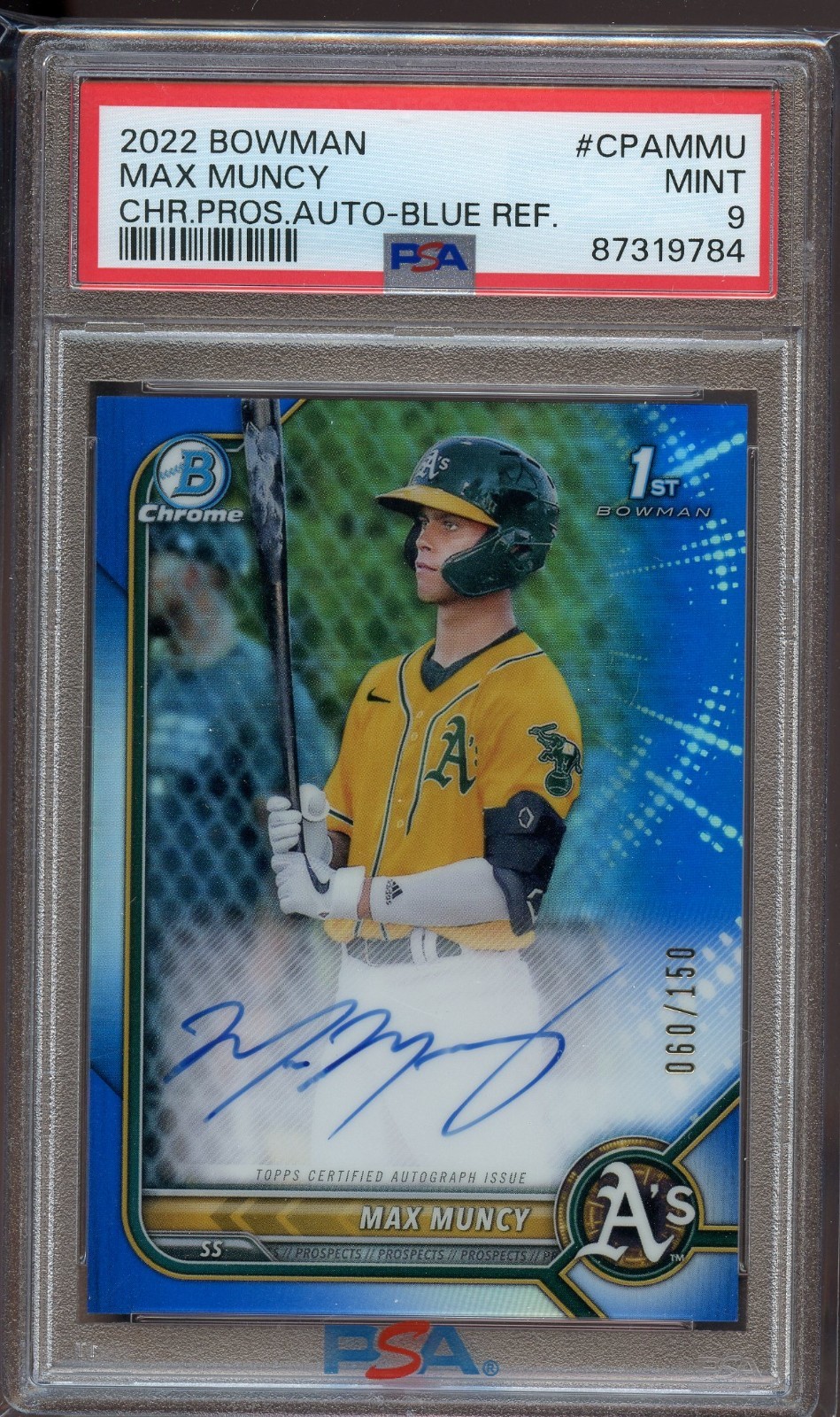 MAX MUNCY 2022 Bowman Chrome 1st True Blue Auto /150 - PSA 9 - A's Rookie