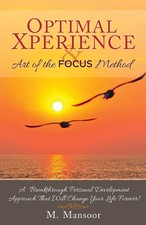 Optimal Xperience & Art of the FOCUS Method: A Breakthrough