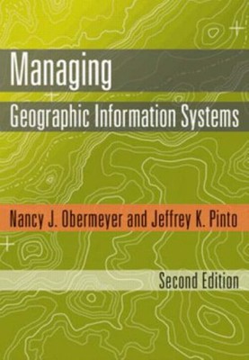 Management Geographic Information Systems Jeffrey K., Obermeyer, Na