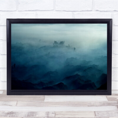 Land Of Fog Mist Tree Misty Mood Blue Landscape Bromo Wall Art Print