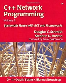 C++ Network Programming: Systematic Reuse with Ace and F... | Buch | Zustand gut