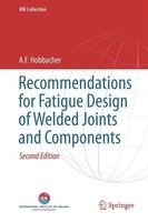 A. F. Hobbacher | Recommendations For Fatigue Design Of Welded Joints And...