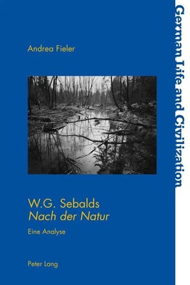 Andrea Fieler | W.G. Sebalds Nach der Natur | Taschenbuch | Deutsch (2015)
