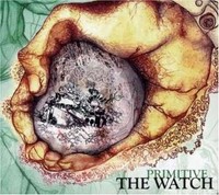 Audio Cd - Watch (The) - Primitive - Lizard -D- Neu