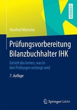 Manfred Wünsche / Prüfungsvorbereitung Bilanzbuchhalter IHK9783658061159