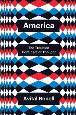 America, Avital Ronell,  Paperback