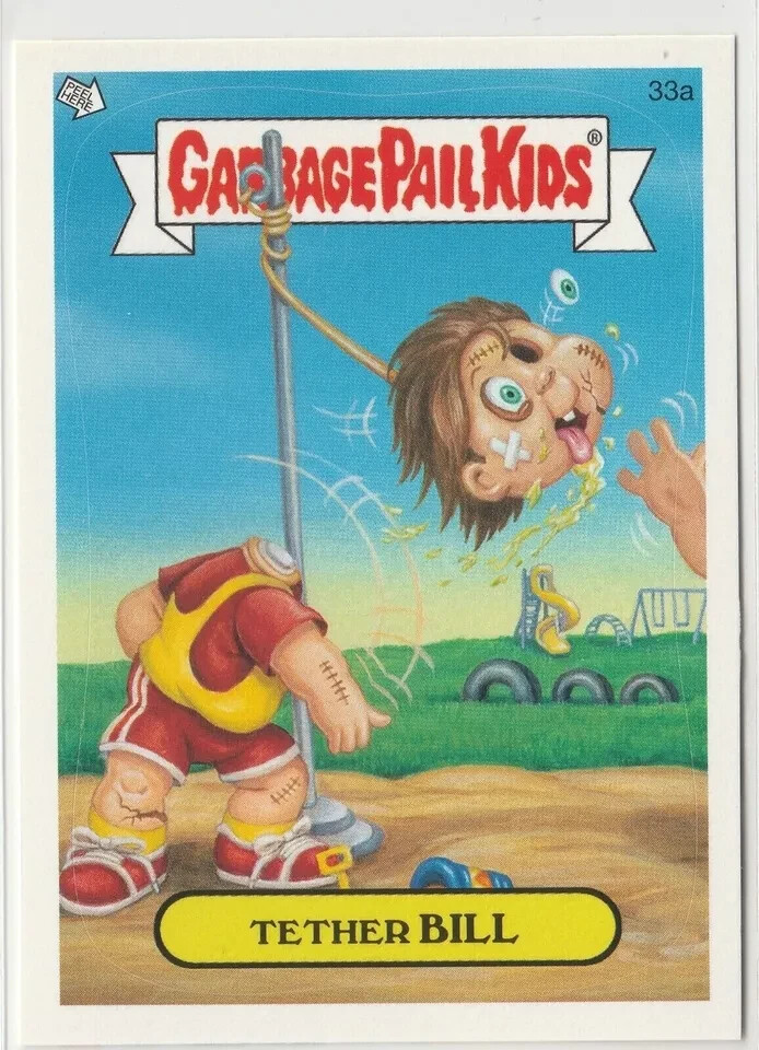 Tether Bill #33a Garbage Pail Kids 2006 ANS5 All-New Series 5