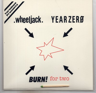 Wheeljack / Year Zero - Burn! For Two split 7'' - NEW