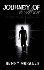 Journey of a Man: Packing Sneakers and a Gun by Henry Morales (English) Paperbac