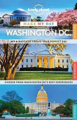 Lonely Planet Make My Day Washington DC Spiral