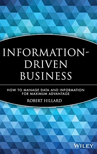 Information-Driven Business: How to Manage Data and Information