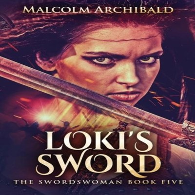 Loki's Sword Malcolm Archibald Paperback Next Chapter