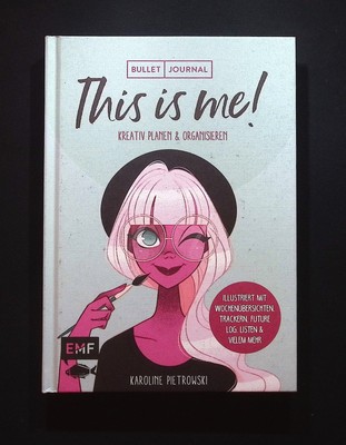 Mein Bullet Journal  This is me! : Kreativ planen & organisieren  Illustriert