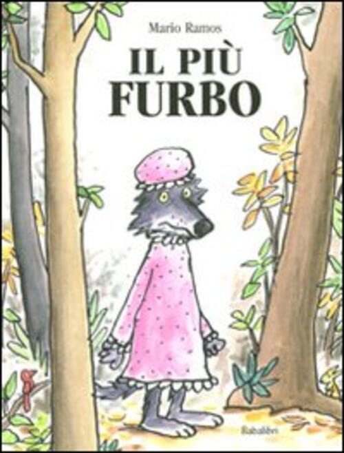 Il Piu Furbo Mario Ramos Babalibri 2011