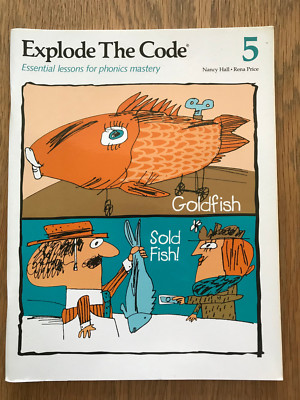 Explode the Code 5: Essential Lessons for Phonics Mastery, Nancy Hall