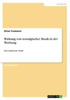 Wirkung Von Nostalgischer Musik In Der Werbung | Buch | 9783668555754