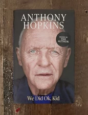 Sir Anthony Hopkins SIGNED BOOK We Did Ok, Kid UK FIRST EDITION Hardcover