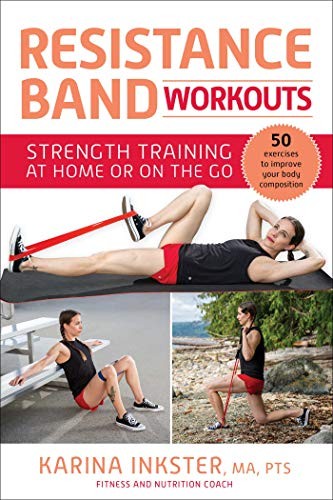 Resistance Band Workouts: 50 Exercises for Strength Training