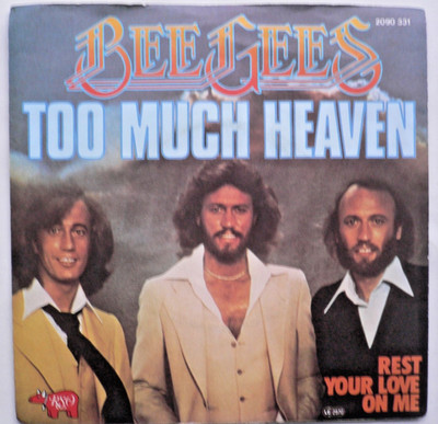 ''NM''  7''  BEE GEES - TOO MUCH HEAVEN/REST YOUR  LOVE- FRANCE 1978 - RSO 2090 331