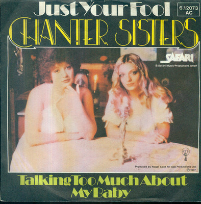 7'' Chanter Sisters/Just Your Fool (D)