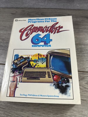 More Than 32 Basic Programs For The Commodore 64 Computer Tom Rugg Phil Feldman