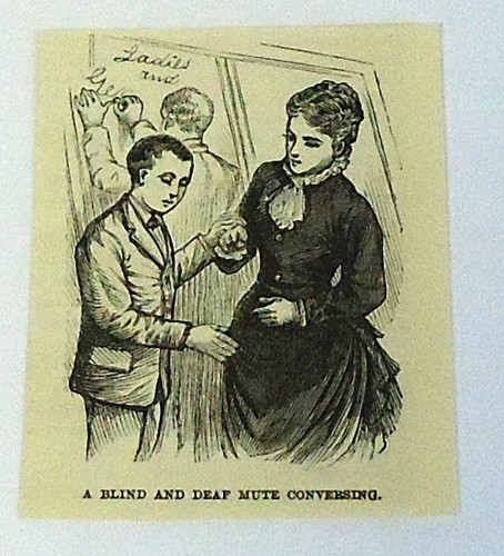 1885 Zeitschriftenstich ~ BLIND UND TAUBSTUMME GESPRÄCH
