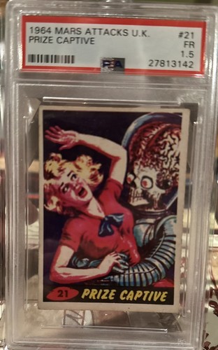 1962 Topps Mars Attacks #21 Prize Captive — PSA 1.5