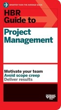 HBR Guide to Project Management by Harvard Business Review Book The Cheap Fast