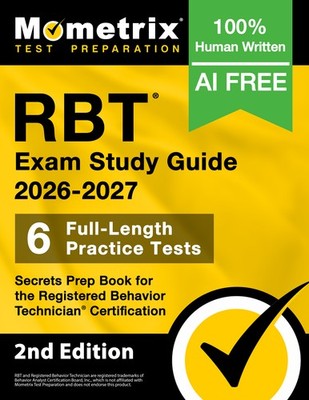 RBT Exam Study Guide 2025-2026 - Secrets Prep Book [2nd Edition]