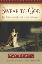 Swear to God: The Promise and Power of the - Hardcover, by Hahn Scott - Good x