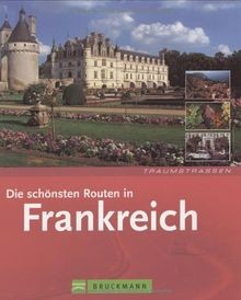 Traumstrassen. Die schönsten Routen in Frankreich v... | Buch | Zustand sehr gut