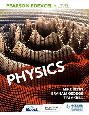 Pearson Edexcel A Level Physics (Year 1 and Year 2) | Mike Benn (u. a.) | Buch