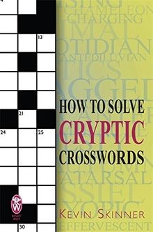 How to Solve Cryptic Crosswords von Skinner, Kevin | Buch | Zustand gut