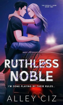 Alley Ciz | Ruthless Noble | Buch | Englisch (2021) | EAN 9781950884940